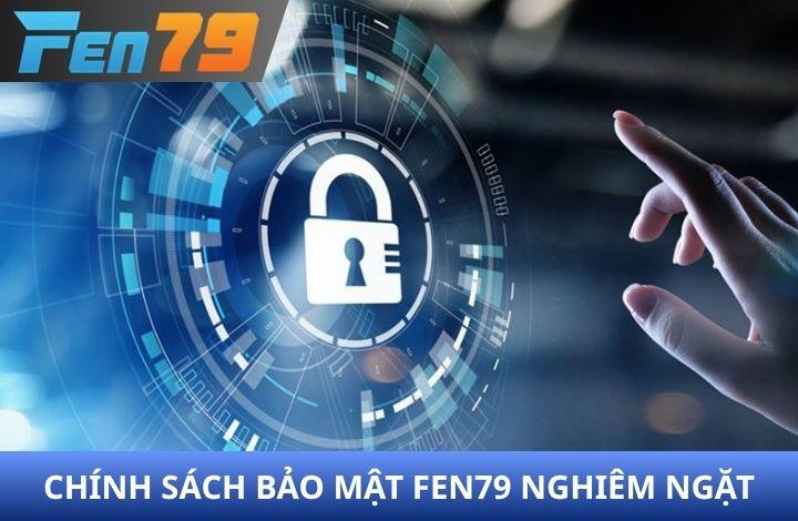 Chính sách bảo mật FEN79